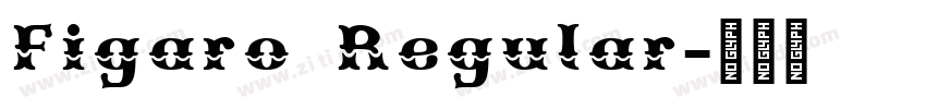 Figaro Regular字体转换